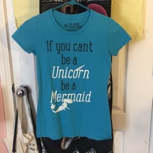 “If you can’t be a unicorn, be a mermaid” t-shirt